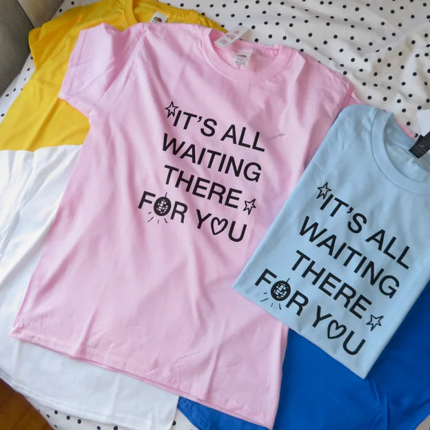 waiting for you shirt